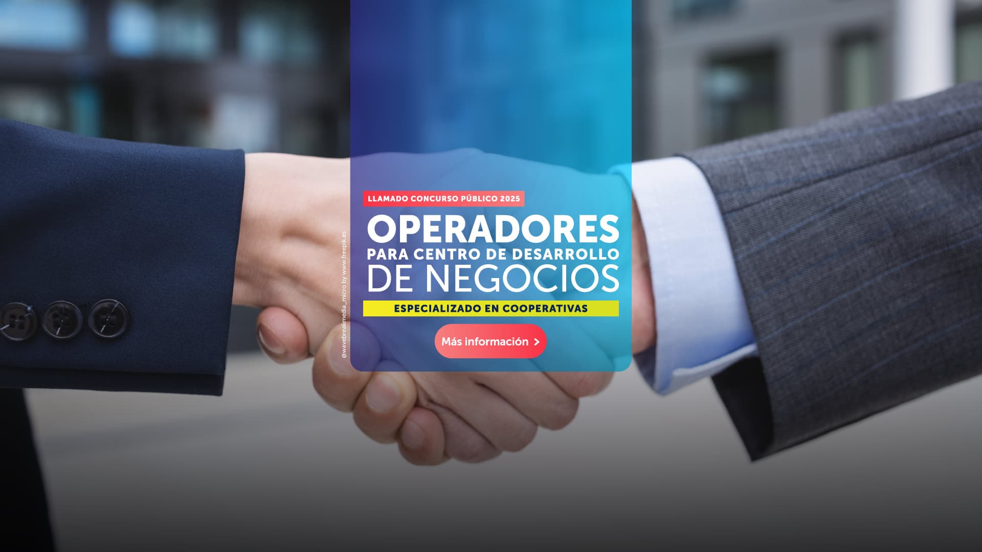 Llamado Concurso público 2025 - Operadores para Centro de Desarrollo de Negocios especializado en Cooperativas - Más imformación