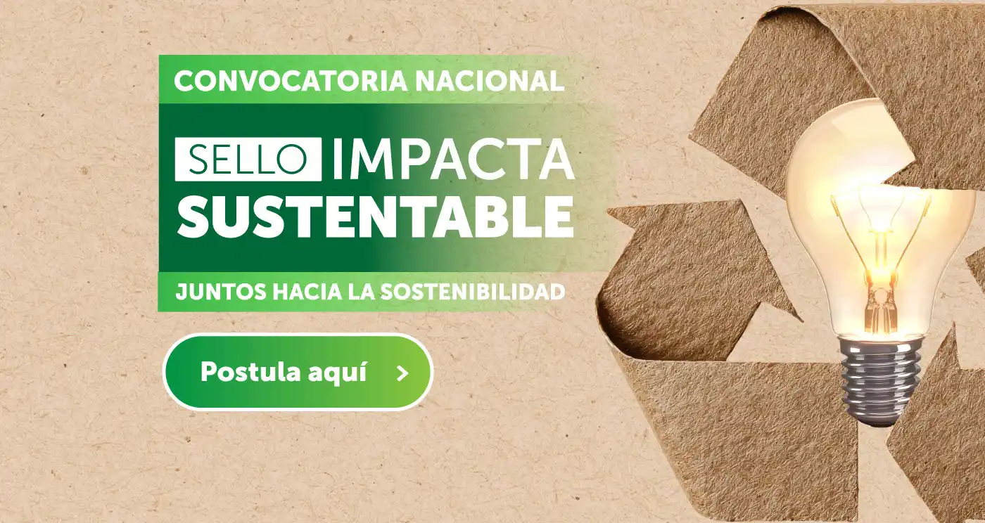 Convocatoria Nacional - Sello Impacta Sustentable - Juntos hacia la sostenibilidad - botón: Postula aquí (version celular)